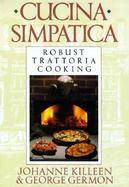 Cucina Simpatica Robust Trattoria Cooking cover