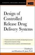 Design of Controlled Release Drug Delivery Systems cover