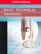 Basic Technical Drawing, Student Workbook cover