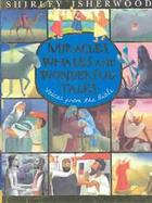 Miracles, Whales and Wonderful Tales Voices from the Bible cover