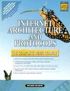 Internet Architecture and Protocols The Complete Video Course cover