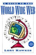 GUIDE TO WORLD WIDE WEB-W/1998 MLA cover