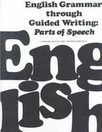 English Grammar Through Guided Writing Parts of Speech cover