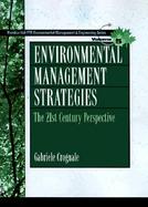 Environmental Management Strategies The 21st Century Perspective cover