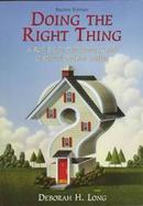 Doing the Right Thing: A Real Estate Practitioner's Guide to Ethical Decision Making cover