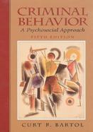 Criminal Behavior: A Psychological Approach cover