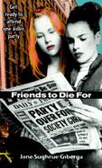 Friends to Die For cover