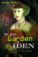 In the Garden of Iden: A Novel of the Company cover