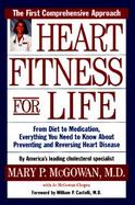 Heart Fitness for Life The Essential Guide for Preventing and Reversing Heart Disease cover