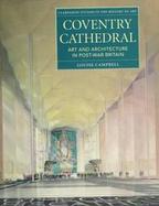 Coventry Cathedral: Art and Architecture in Post-War Britain cover