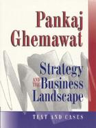 Strategy and the Business Landscape Text and Cases cover