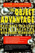 The Object Advantage Business Process Reengineering With Object Technology cover