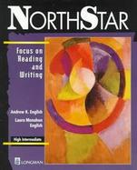 Northstar Focus on Reading and Writing  High Intermediate cover