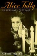 Alice Tully An Intimate Portrait cover