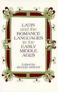 Latin and the Romance Languages in the Early Middle Ages cover