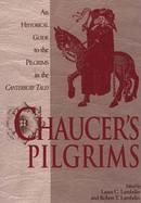Chaucer's Pilgrims An Historical Guide to the Pilgrims in the Canterbury Tales cover