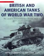 British and American Tanks of World War Two: The Complete Illustrated History of British, American and Commonwealth Tanks, 1939-45 cover