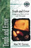 Truth and Error Comparative Charts of Cults and Christianity cover