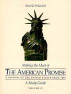 Making the Most of the American Promise (volume2) cover