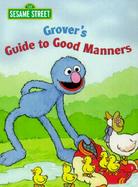 Grover's Guide to Good Manners cover
