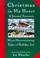 Christmas in My Heart, a Second Treasury: More Heartwarming Tales of Holiday Joy cover