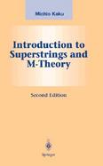 Introduction to Superstrings and M-Theory cover