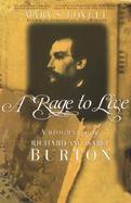 A Rage to Live A Biography of Richard and Isabel Burton cover