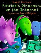 Patrick's Dinosaurs on the Internet cover