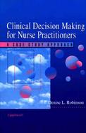 Clinical Decision Making for Nurse Practitioners: A Case Study Approach cover