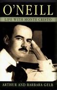 O'Neill Life With Monte Cristo cover