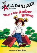 What a Trip Amber Brown cover