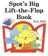 Spot's Big Lift-The-Flap Book cover