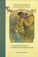 Dragon Slayers' Academy the New Kid at School/Revenge of the Dragon Lady cover