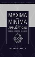 Maxima and Minima With Applications Practical Optimization and Duality cover