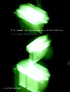 The Power of Contemporary Architecture cover