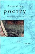 Australian Poetry: Romanticism and Negativity cover