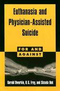 Euthanasia and Physician-Assisted Suicide cover