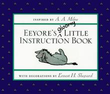 Eeyore's Gloomy Little Instruction Book cover