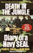Death in the Jungle Diary of a Navy Seal cover