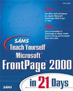 Teach Yourself Microsoft FrontPage 2000 in 21 Days cover