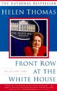 Front Row at the White House My Life and Times cover