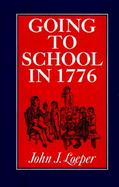 Going to School in 1776 cover