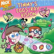 Timmy's Eggs-ray Vision cover
