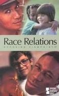 Race Relations Opposing Viewpoints cover