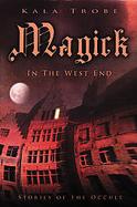 Magick in the West End Stories of the Occult cover