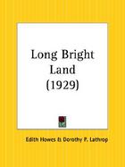 Long Bright Land 1929 cover