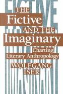 The Fictive and the Imaginary Charting Literary Anthropology cover