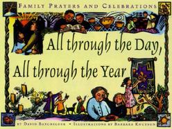 All Through the Day, All Through the Year Family Prayers and Celebrations cover