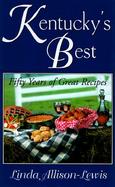 Kentucky's Best Fifty Years of Great Recipes cover