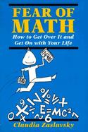 Fear of Math How to Get over It and Get on With Your Life cover